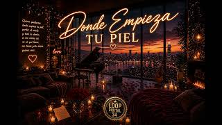 Donde Empieza Tu Piel ( “pop/urbano latino” )