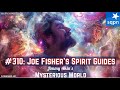 Joe Fisher’s Spirit Guides (Guides, Mediumship, Channeling) - Jimmy Akin