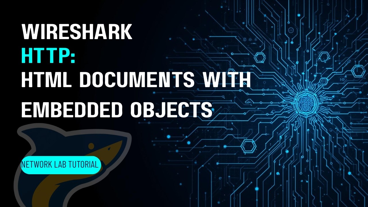 Wireshark Lab HTTP: HTML Documents with Embedded Objects - YouTube