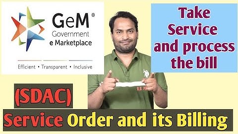 How to create service order on gem portal? Gem service  Service delivery acceptance certificate SDAC