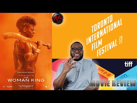 The Woman King (2022) [MOVIE REVIEW] (Spoiler Free!) | ( TIFF '22 )