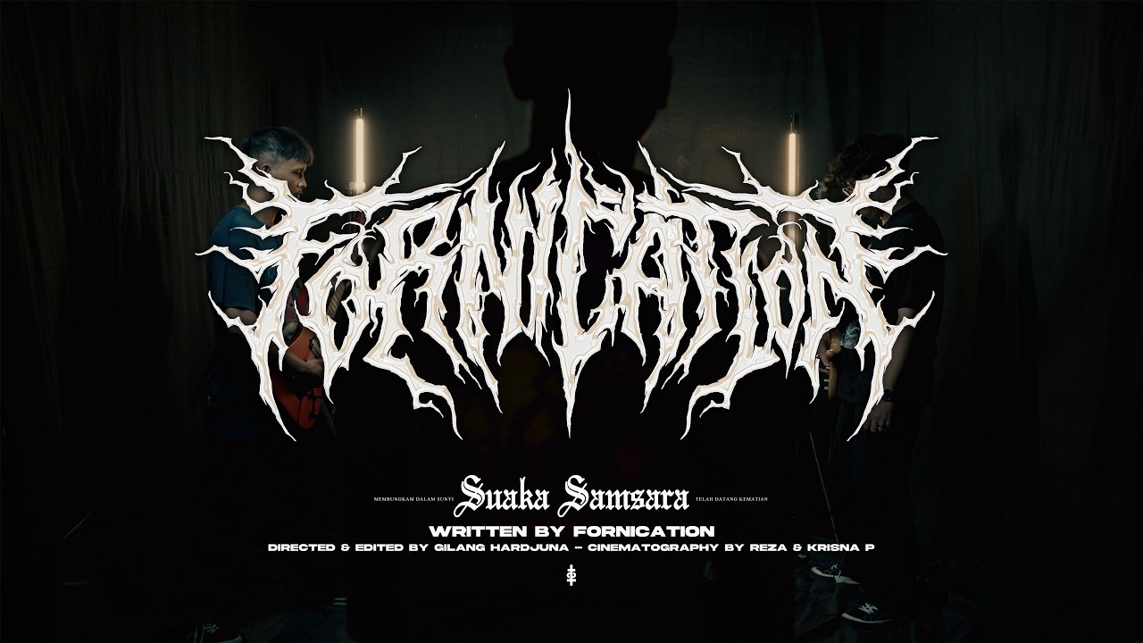 FORNICATION - SUAKA SAMSARA (OFFICIAL MUSIC VIDEO)