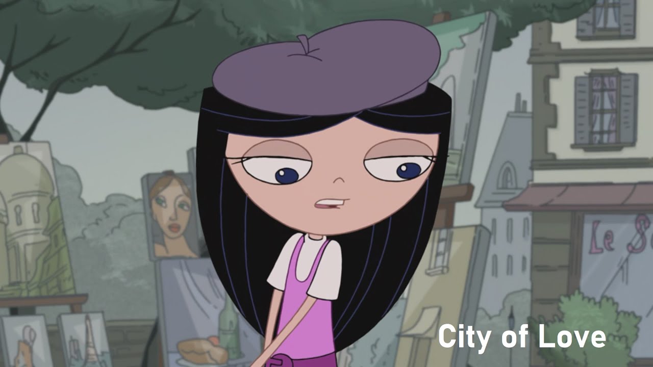Phineas and Ferb City of Love YouTube