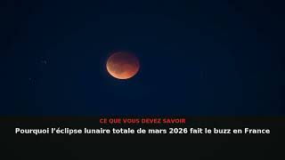 Éclipse lunaire 2026 : la France va vibrer - Tendance France (August 2026) | NewsDrop FR
