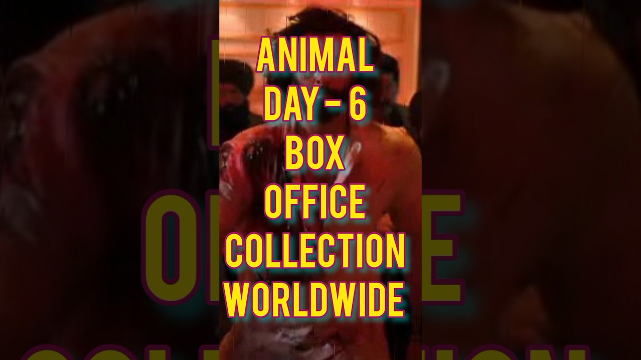 Animal Day - 6 Box Office & Worldwide Collection 