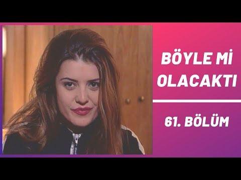 Böyle mi Olacaktı | 61. Bölüm
