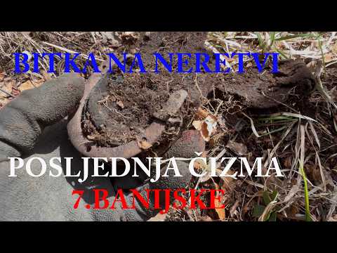 POSLJEDNJA ČIZMA 7. BANIJSKE BRIGADE - Narodni heroj Ilija Španović - Dženad Džino Adventures