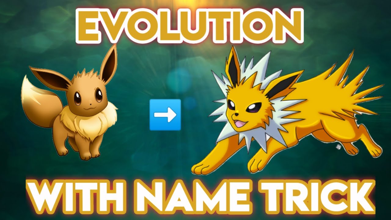 Jolteon evolution using name trick || eeveelutions 