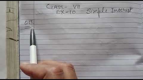 Q13 ch-10 Simple interest class VII Maths by love with mathematics