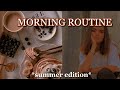 Morning routine summer edition