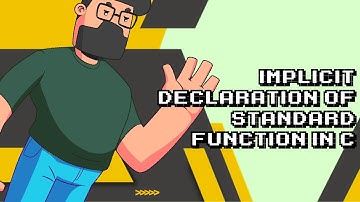 Understanding Implicit Declaration of Standard Function in C