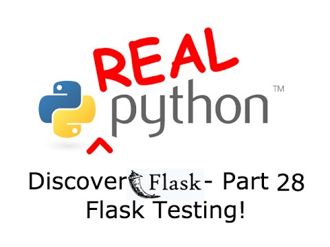Discover Flask, Part 28 - Flask Testing!