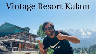 Vintage Resort Kalam Hidden Resort In Kalam Best Place To Stay In Kalam Mr Top