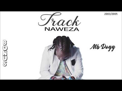 MBDOGG DADY MASTER Naweza Official Audio 