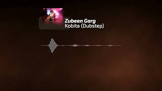 Zubeen Garg x Nucleya - Kobita #Dubstep
