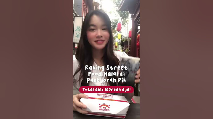 RATING STREET FOOD HALAL DI PANTJORAN PIK! CUMA ABIS 100K?! 😱