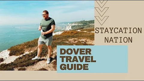 Dover Travel Guide | Staycation Nation #1