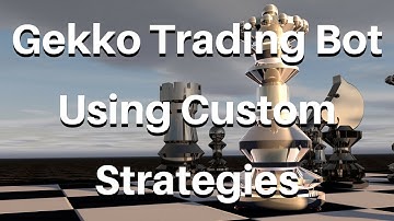 Gekko Trading Bot - Using Custom Strategies