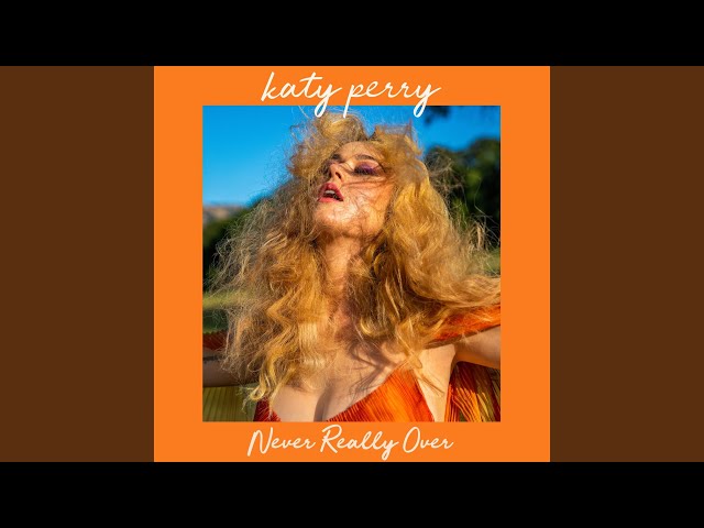 Never Really Over - YouTube