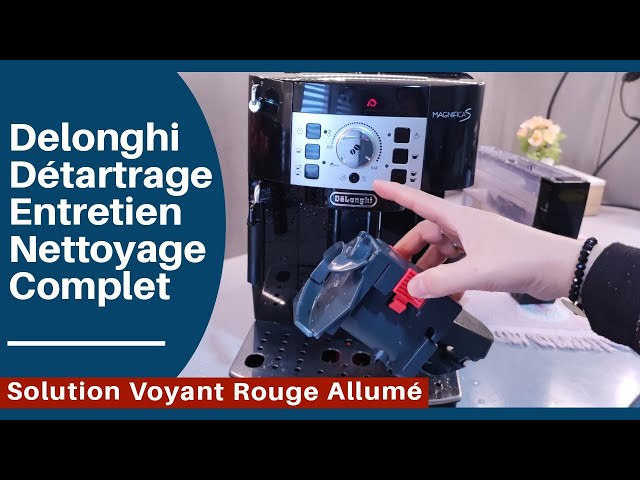 Détartrage Delonghi Magnifica Entretien Nettoyage Complet - Solution Voyant  rouge allumé 