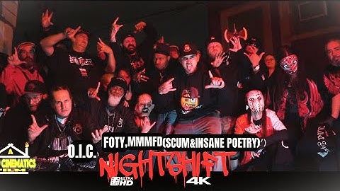 O.I.C.-Nightshift ft Foty,MMMFD(Scum,Insane poetry) Official music video