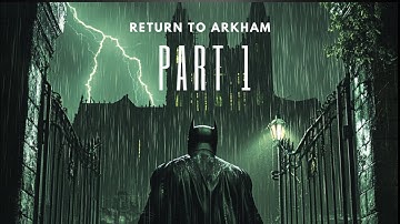 Batman Return to Arkham Batman Arkham Asylum Walkthrough Gameplay Part 1   Hostile Takeover