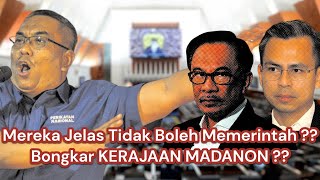 Kita akan Jatuhkan Mereka , Mereka Jelas Tidak Boleh Memerintah Sanusi Basuh Kerajaan Madanon ???