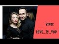 Алла и Дима [Love_Is_Top] - Подборка вайнов 2017 #8