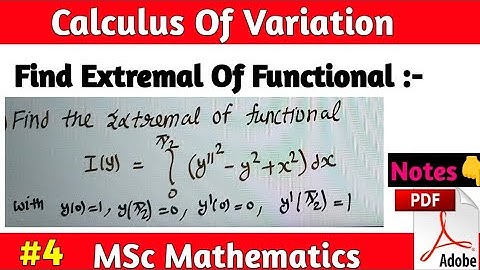 Calculus Of Variation | Find Extremal Of Functional | MSc Math |