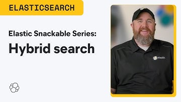 Elastic Snackable Series: How to evaluate hybrid search