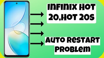 Infinix Hot 20,Hot 20s Auto Restart Problem || Automatically restarting issue fix