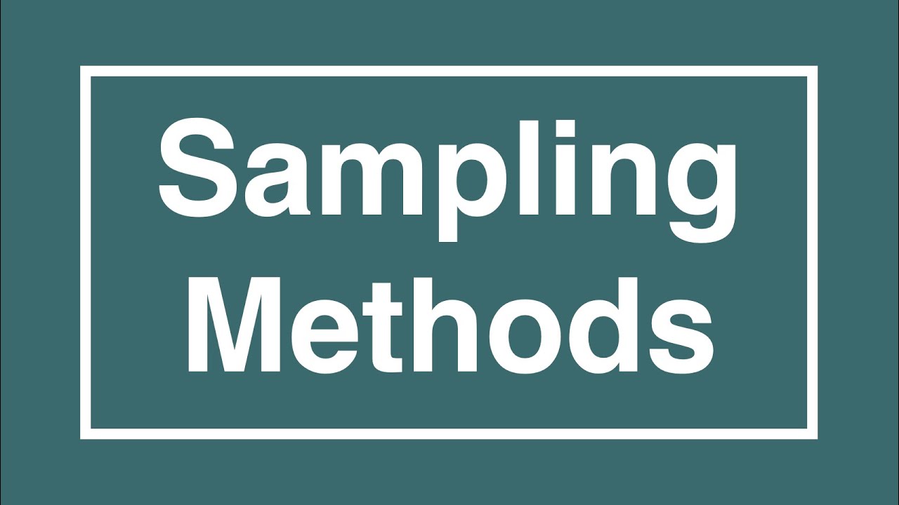 1.1 Sampling Methods and Basic Definitions - YouTube