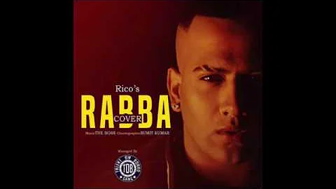 Rabba Full Song Rico Brand New Punjabi Song 2017