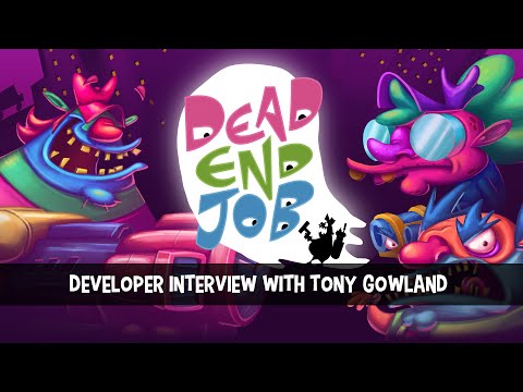 Dead End Job - Developer Interview with Tony Gowland / Ant Workshop