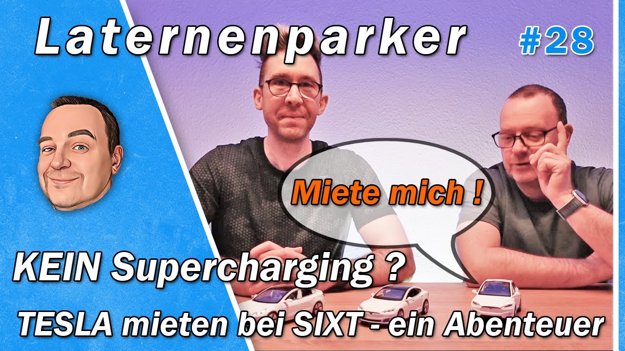 TESLA mieten bei SIXT - so besser nicht! Laternenparker #28