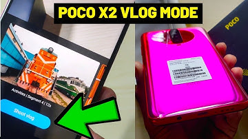 Poco X2 Vlog mode| Poco X2 special (Hidden) features| Mi Vlog mode