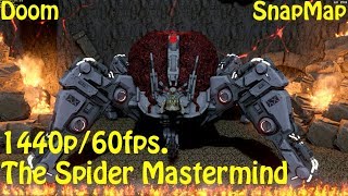 Doom SnapMap - The Spider Mastermind - 1440p/60fps.
