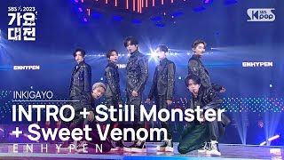 ENHYPEN (엔하이픈) - INTRO   Still Monster   Sweet Venom @가요대전  GayoDaejeon 20231225