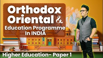 Oriental, Conventional and Non conventional learning programmes in INDIA | Higher Education Paper 1