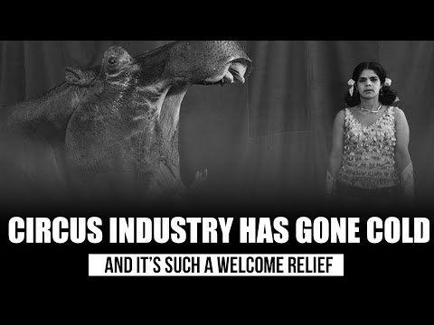 Circus Industry was the lowest of the Humankind