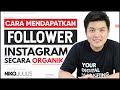 Cara mendapatkan Follower Instagram secara Organik 2020  🔥🔥🔥