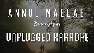 Annul Maelae - Vaaranam Aayiram | Karaoke with Lyrics | unplugged | Harris Jayaraj | Suriya | Sebin