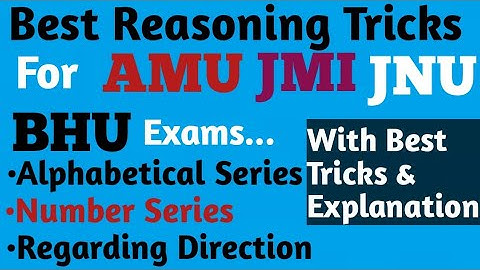 Reasoning with best tricks and explanation for AMU/BHU/JNU/JMI Entrance exams. ||By #szStudy