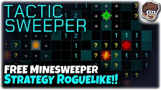 FREE BrainMelter Minesweeper Roguelike!! | Let's Try Tacticsweeper