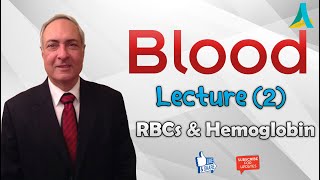 Dr.Nagi - Live Physiology - Lecture 3 - Blood (2) - RBCs & Hemoglobin