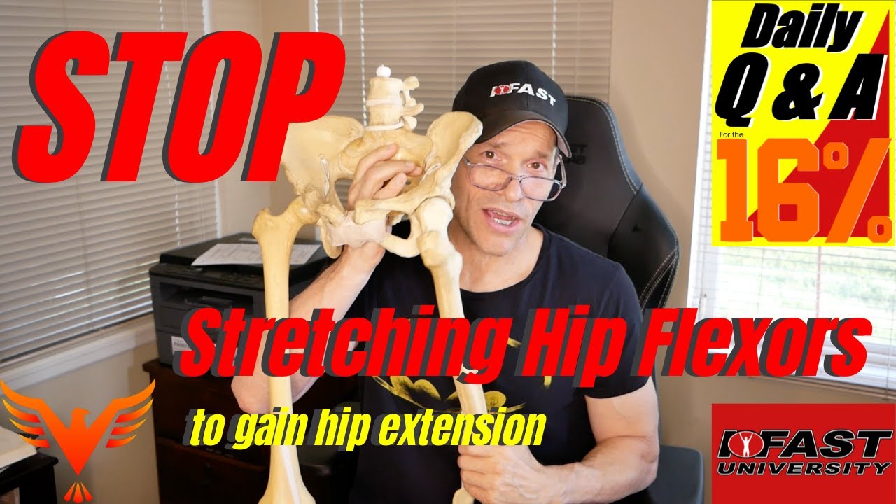 Q & A for The 16% - Stop Stretching Hip Flexors to Gain Hip Extension - billhartmanpt.com