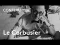 Le Corbusier | Luis Fernández-Galiano