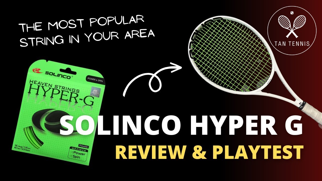 String Review EP.9 - Solinco Hyper G 