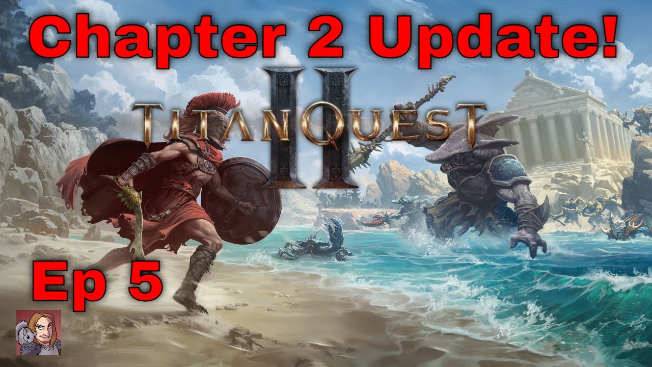 Titan Quest II - Ep 5 (D2R S12 Tomorrow!)