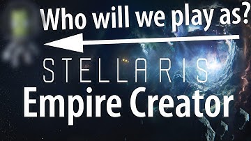 Stellaris: How to Make a Race and Empire